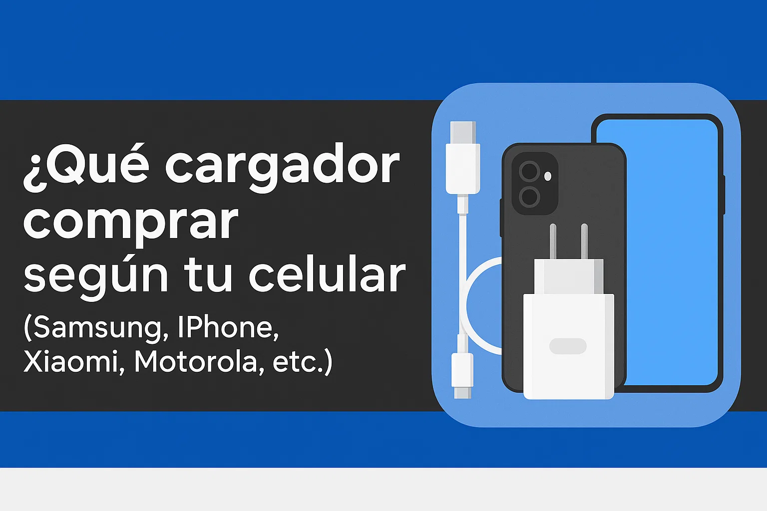 Descubre el cargador adecuado para tu teléfono en Rayoshop